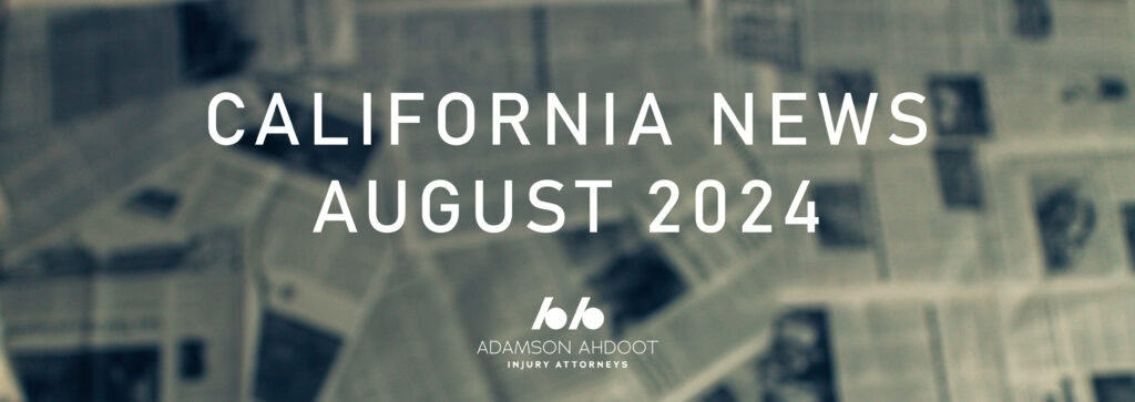 California personal injury news in August 2024.