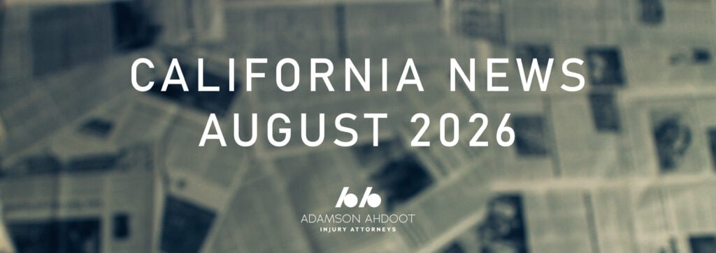 California personal injury news in August 2026.